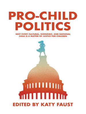 cover image of Pro-Child Politics